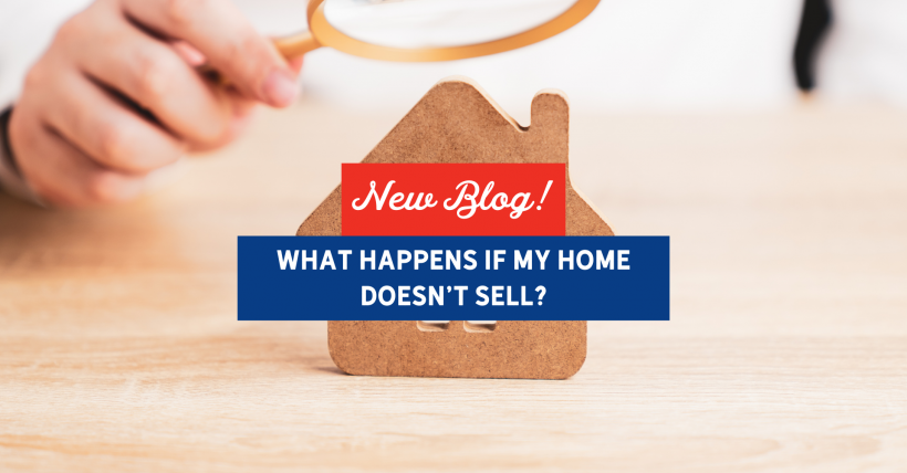 What Happens If My Home Doesn't Sell? | Slocum Home Team